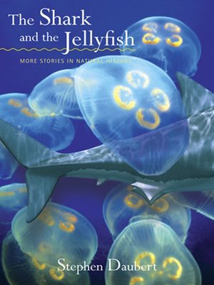 cover image of The Shark and the Jellyfish